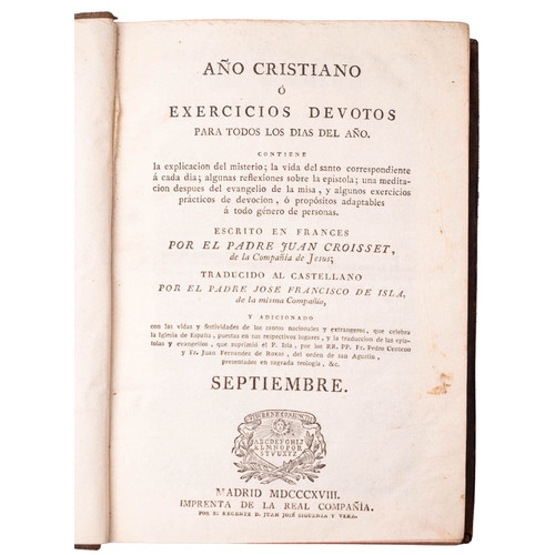 117 - CROISSET, Juan and ISLA, José Francisco de (transl.). Año Cristiano o Exercicios Devotos para Todos ... 