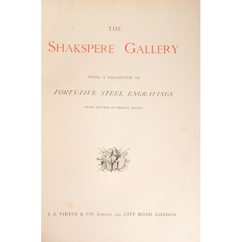 78 - VIRTUE & Co. (pub.). The Shakspere Gallery being a collection of Forty-Five Steel Engravings after p... 