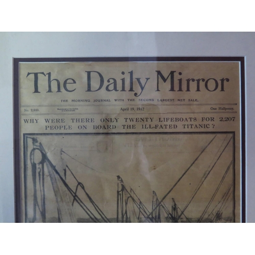 474 - Two Daily Mirror  Titanic Related Newspapers, 19th and 20th April 1912