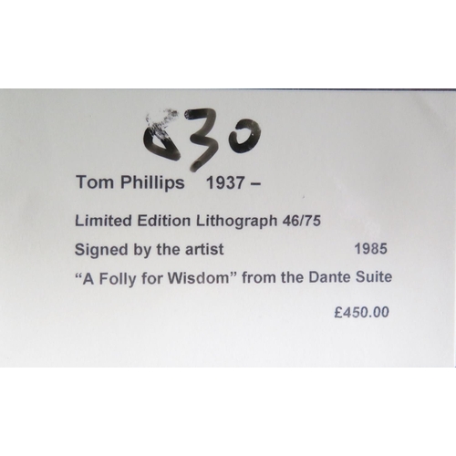 830 - Tom Phillips b. 1937, A Folly For Wisdom from the Dante suite, 1985 signed limited edition 46/75 lit... 