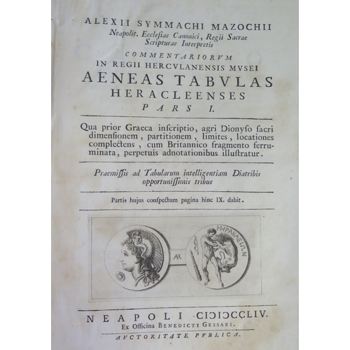 445 - ALEXII SYMMACHI MAZOCHII COMMENTARIORUM IN REGII HERCULANENSIS MUSEI AENEAS TABULAS HERACLEENSES, Na... 