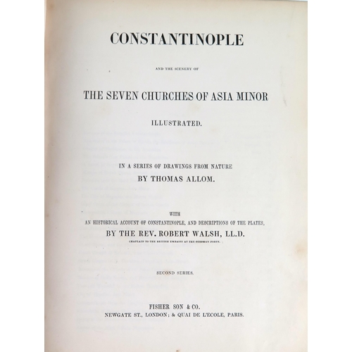 1259 - Allom (Thomas, illustrator). Constantinople and the Scenery of the Seven Churches of Asia Minor, ill... 