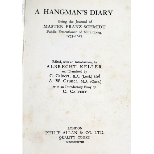 1268 - SCHMIDT (Franz) A Hangman's Diary, London 1928. illus. cloth. gilt.