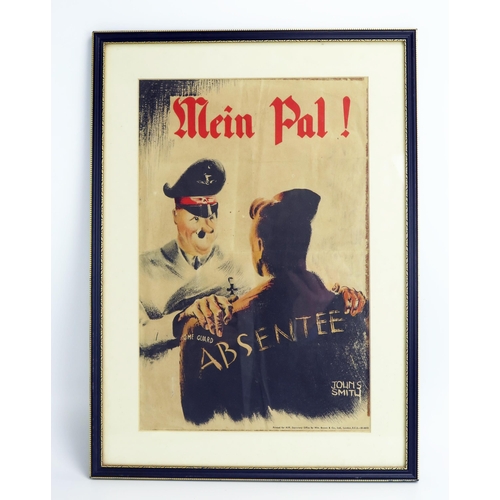 1374 - A World War II H.M. Stationery Office , Home Guard 'Mein Pal' propaganda poster, published by Wm. Br... 