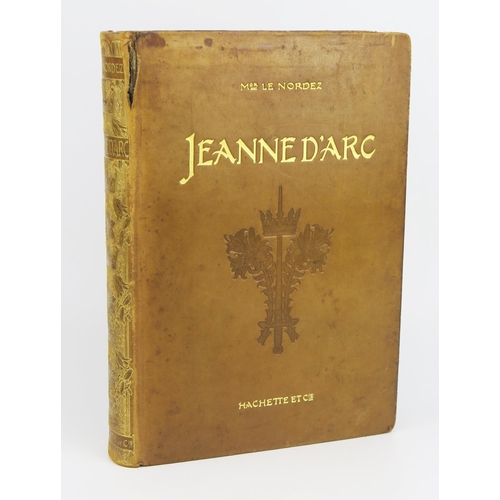 1600A - LE NORDEZ (Albert Marie Leon) , Jeanne F'Arc, published by Hachette, calf. gilt. folio, illus.