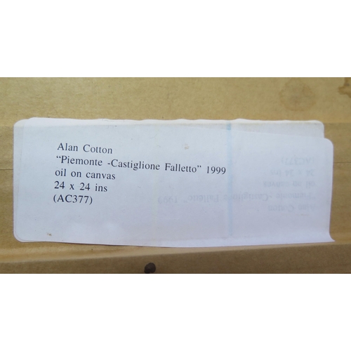 1110 - Alan Cotton (b.1936), 'Piemonte _ Catiglione Fallento' 1999, oil on canvas, labelled verso, 59.5cm s... 