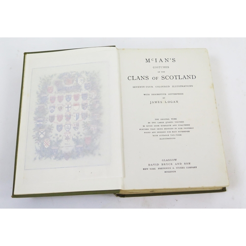 1801 - MCIAN (R.R) The Clans of the Scottish Highlands,  by James Logan, Illus, cloth gilt. together with W... 