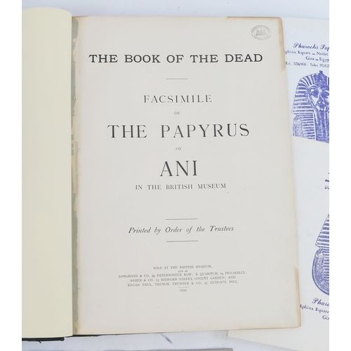 1802B - The Book of the Dead. 1890 Sold at the British Museum, Longmans & Co. A Facsimile of the Papyrus of ... 