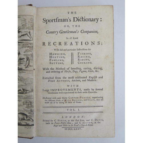 1495 - The Sportfmans (sic) Dictionary or the Country Gentleman's Companion. Volume 1, 1735, illus