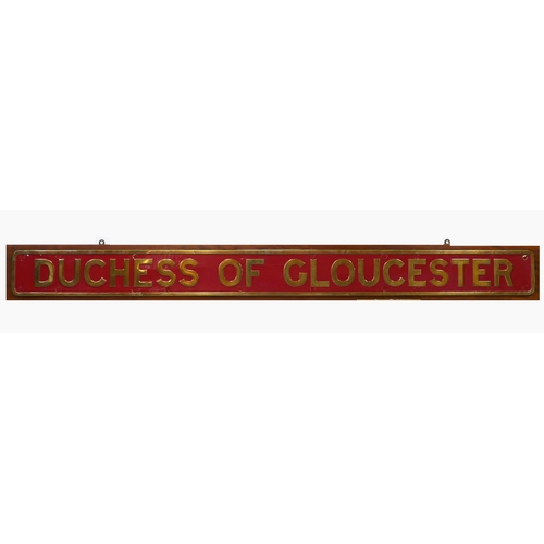 Nameplate: 'Duchess of Gloucester' ex London, Midland and Scottish Railway, 4-6-2 Pacific Class locomotive built at Crewe in 1938, numbered 6225, It was withdrawn from service in 1964 and scrapped, 19 x 220cm, (the companion nameplate is currently held at the National Railway Museum in York)
*From the collection of the late David Lesser