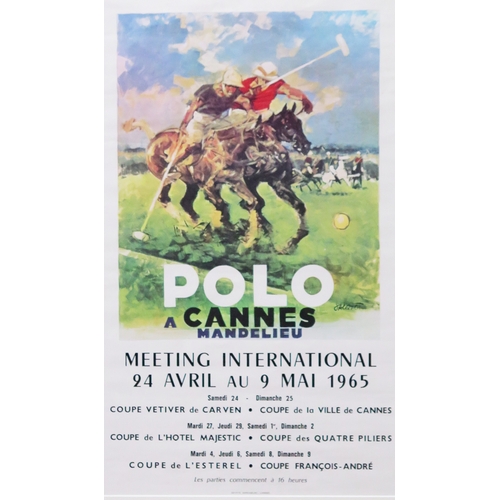 5 - A polychrome advertising poster for an International Polo Meeting at Cannes, April/May 1965, 60 x 31... 