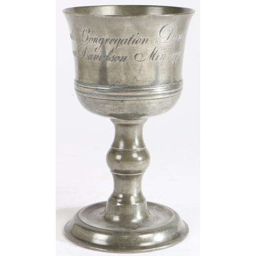 198 - A George III large pewter communion cup, Scottish, dated 1772

 Having a particularly large bowl, wi... 