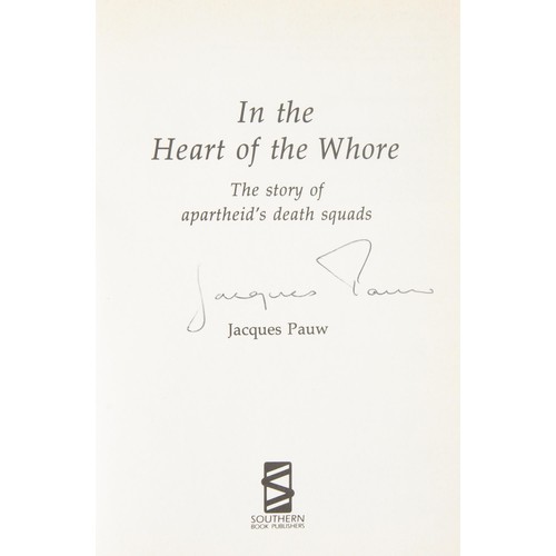 766 - IN THE HEART OF THE WHORE: THE STORY OF APARTHEID’S DEATH SQUADS (First Edition, Signed by Author) b... 