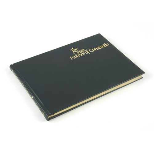 831 - THE GREAT HOUSES OF CONSTANTIA (DELUXE LIMITED EDITION, SIGNED BY AUTHOR AND ILLUSTRATOR) by Philipp... 