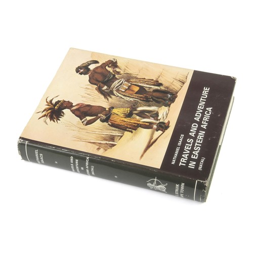 841 - TRAVELS AND ADVENTURES IN EASTERN AFRICA (LIMITED EDITION) by Nathaniel Isaacs