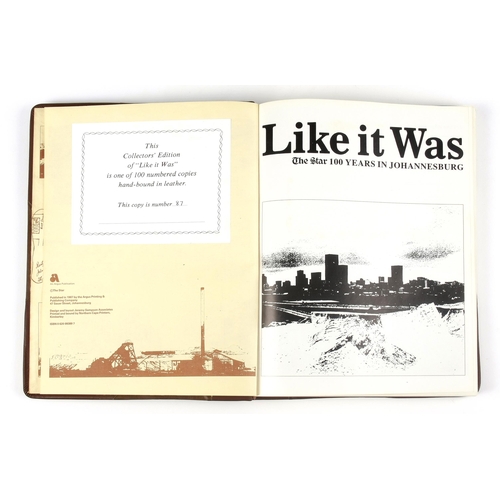9 - LIKE IT WAS: THE STAR 100 YEARS IN JOHANNESBURG (LIMITED COLLECTOR’S EDITION) by James Cl... 