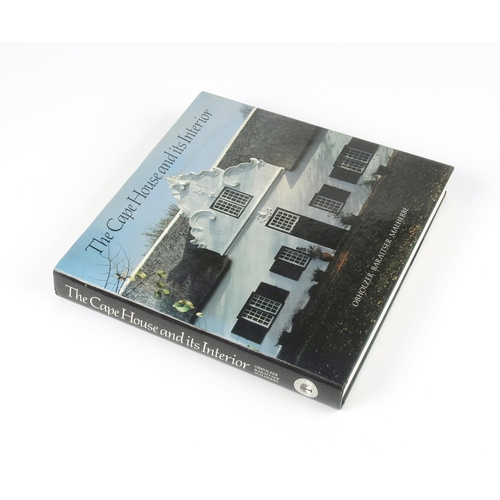 10 - THE CAPE HOUSE AND ITS INTERIOR (LIMITED EDITION) by A. M. Oberholzer, et al.