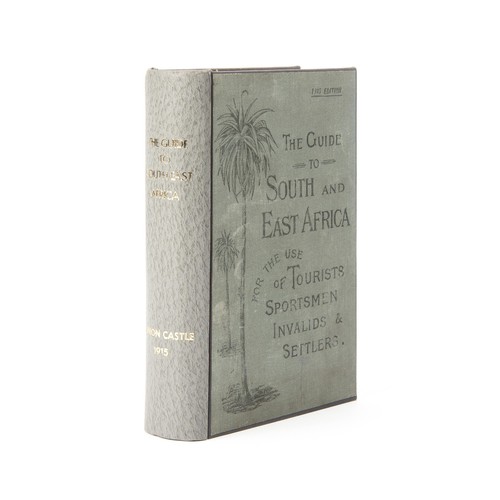 27 - THE GUIDE TO SOUTH AND EAST AFRICA 1915 by A. Samler Brown & G. Gordon Brown (Eds)