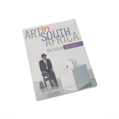 23 - ART IN SOUTH AFRICA, THE FUTURE PRESENT (SIGNED BY BOTH AUTHORS) by Sue Williamson and Ashraf Jamal