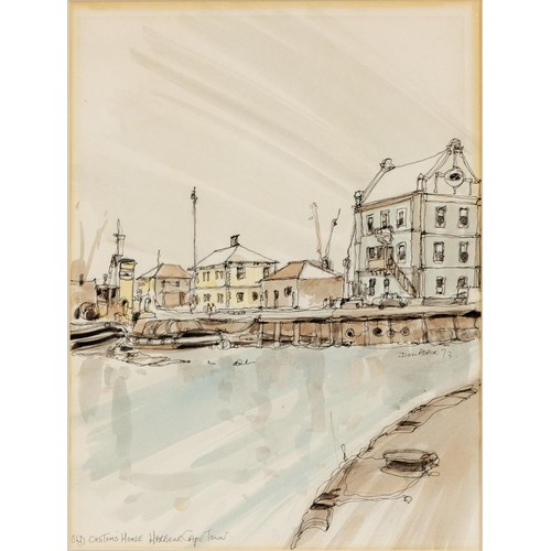 442 - Don Adair (South African 1948 – 2010) OLD CUSTOMS HOUSE HARBOUR, CAPE TOWN; DISTRICT SIX CAPE TOWN a... 