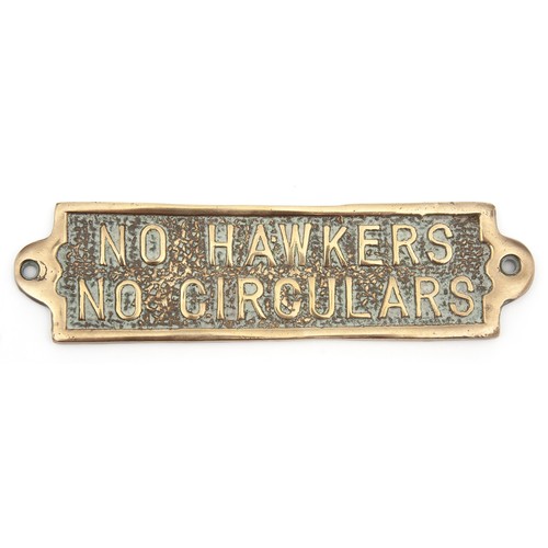 107 - A BRASS SIGN: NO HAWKERS