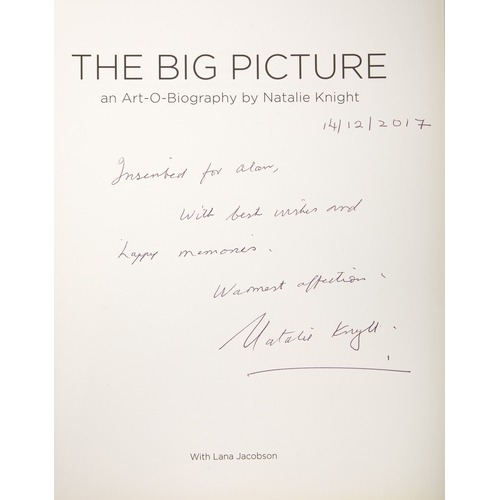 54 - THE BIG PICTURE : AN ART-BIOGRAPHY (SIGNED & INSCRIBED BY THE AUTHOR) by Natalie Knight