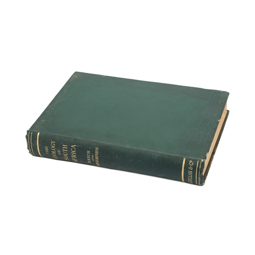 61 - THE GEOLOGY OF SOUTH AFRICA by F.H Hatch and G. S Corstorphine