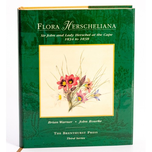 45 - FLORA HERSCHELIANA: Sir John and Lady Herschel at the Cape 1834 to 1838 (THIRD SERIES, 1 VOLUME) by ... 