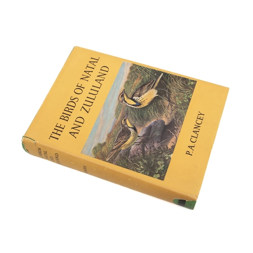 59 - THE BIRDS OF NATAL AND ZULULAND by P.A Clancey