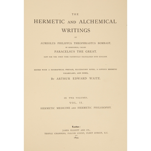 9 - THE HERMETIC AND ALCHEMICAL WRITINGS OF PARACELSUS THE GREAT (Vol II) by Arthur Edward Waite