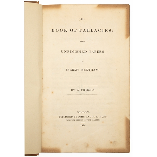 22 - THE BOOK OF FALLACIES FROM UNFINISHED PAPERS OF JEREMY BENTHAM (FIRST EDITION)
