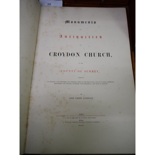 408 - Folio volume, ' Monuments and Antiquities of Croydon Church ' by John Corbett Anderson, 1855