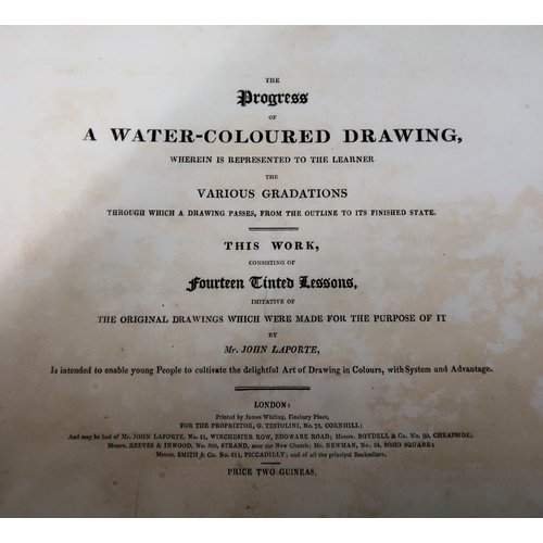 466 - One volume, ' The Progress of a Watercolour Drawing ', by John Laporte (binding at fault)