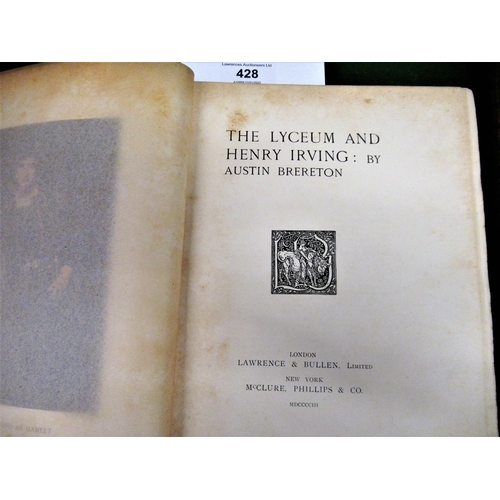 428 - ' The Lyceum and Henry Irving ' by Austin Brereton, Limited Edition copy No. 309 of 1500, with burgu... 