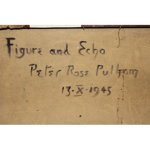 844 - Peter Rose Pulham, oil on canvas, ' Figure and Echo ', unsigned, inscribed verso and dated 13/10/194... 