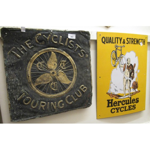 287 - Vintage cycling related metal sign, ' The Cyclists Touring Club ', 41cm square and another,  ' Hercu... 