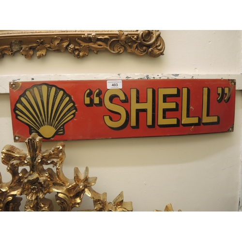 403 - Reproduction enamel sign, Shell, 61 x 15cm