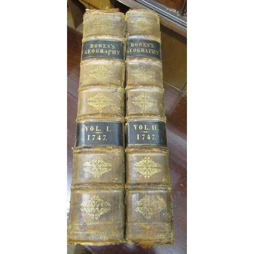 425 - Two volumes, ' Bowen's Geography ', 1747 (maps removed)