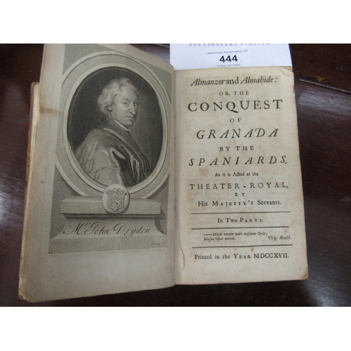 444 - Small leather bound volume, ' The Conquest of Granada ' by John Dryden, 1717 (damages)