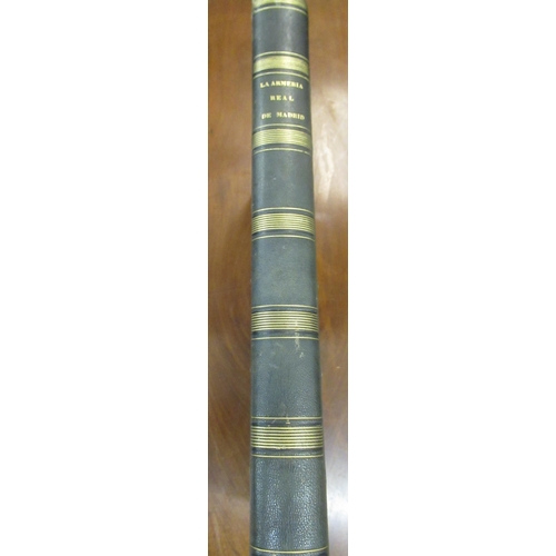 447 - Two volumes bound as one, ' La Armeria Real de Madrid 1839 ' containing eighty one lithographic plat... 