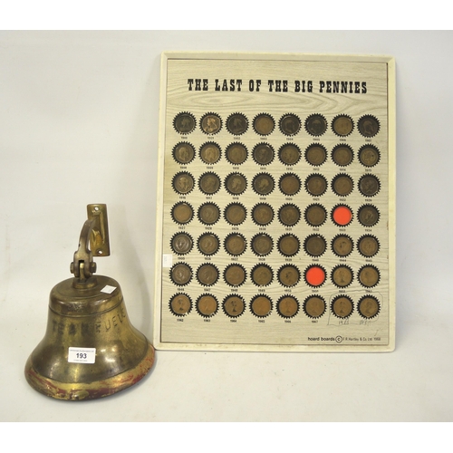 193 - Reproduction ships bell and a framed display ' The last of the big pennies '