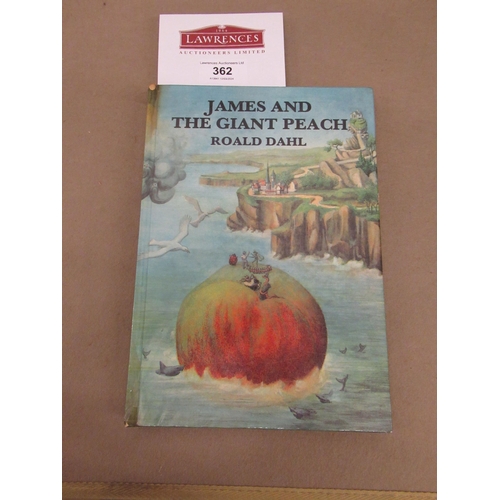 362 - Roald Dahl, ' James and the Giant Peach ', First Edition, 1967, Georgi Allen & Unwin Ltd (corner at ... 