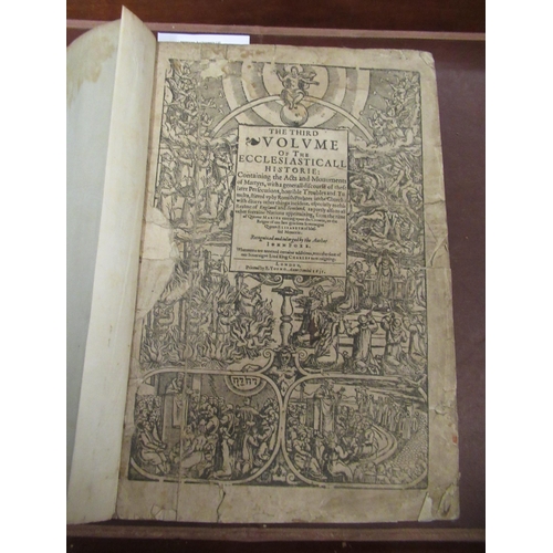 438 - John Fox (or Foxe), two 17th Century volumes, 1631 and 1632 ' The Third Volume of the Ecclesiastical... 