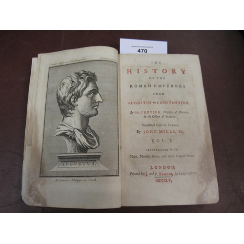 470 - One volume ' The History of the Roman Emperors from Augustus to Constantine ' by Mr Crevier by John ... 