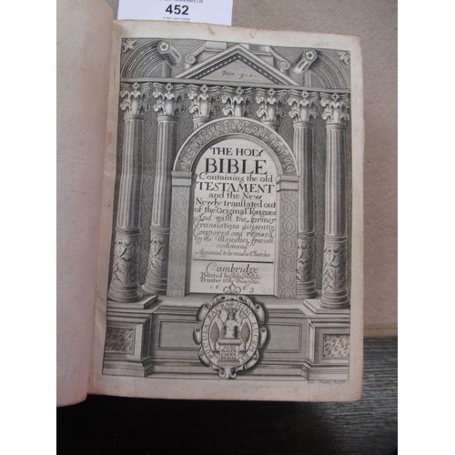 452 - 17th Century bible printed by John Field, printer to the university, Cambridge, 1663, leather bound