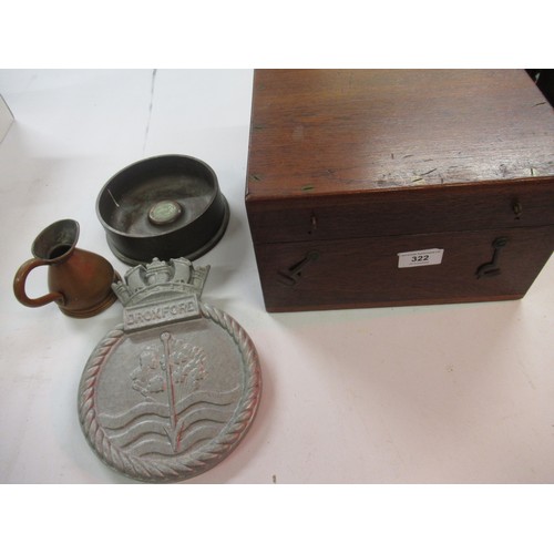 322 - HMS Droxford American Navy ship's plaque and a wooden compass box, together with a copper measuring ... 