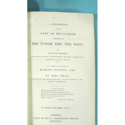 75 - Bray (Mrs), A Description of the Part of Devonshire Bordering on the Tamar and the Tavy, 3 vols, ill... 