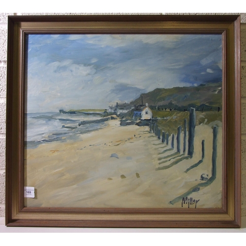 169 - *** Miller (20th/21st century) SUNLIT BEACH SCENE WITH COTTAGES Signed oil on board, signed Miller o... 