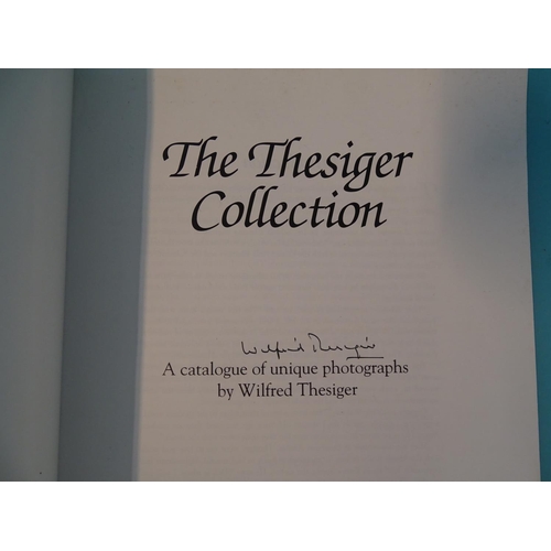 15 - Thesiger (Wilfred), The Life of My Choice, signed, plts, dwrp, 8vo, 1987; The Thesiger Collection, s... 