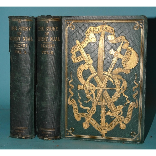 63 - Dasent (George Webbe), The Story of Burnt Njal, two vols, dedicated to John Deleac (?) by author, fl... 